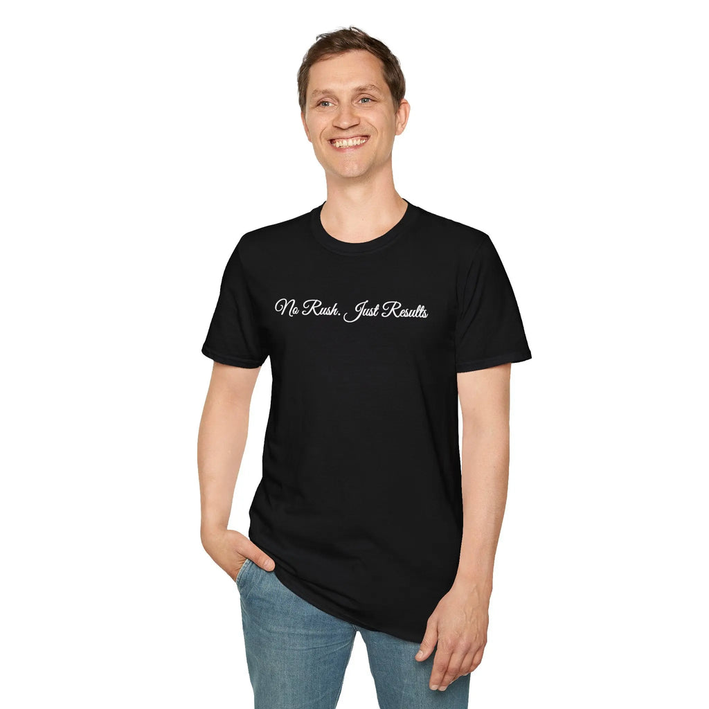 T-Shirt — "No Rush Just Results" Minimal Script Tee Printify