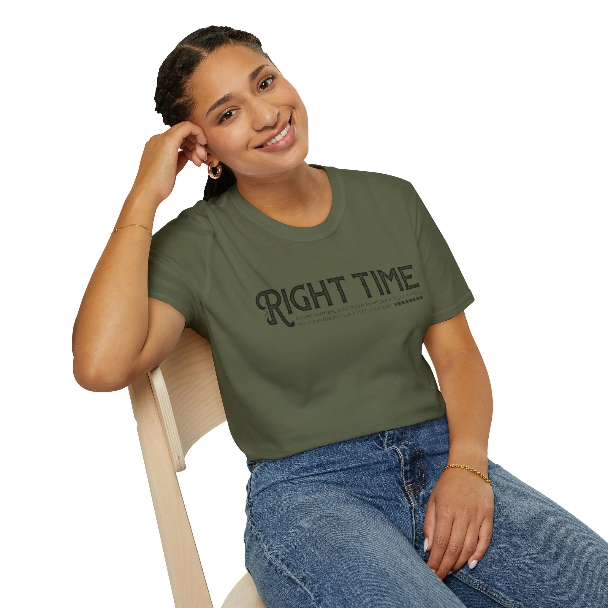 Inspirational Tee — "The Right Time Never Comes Printify