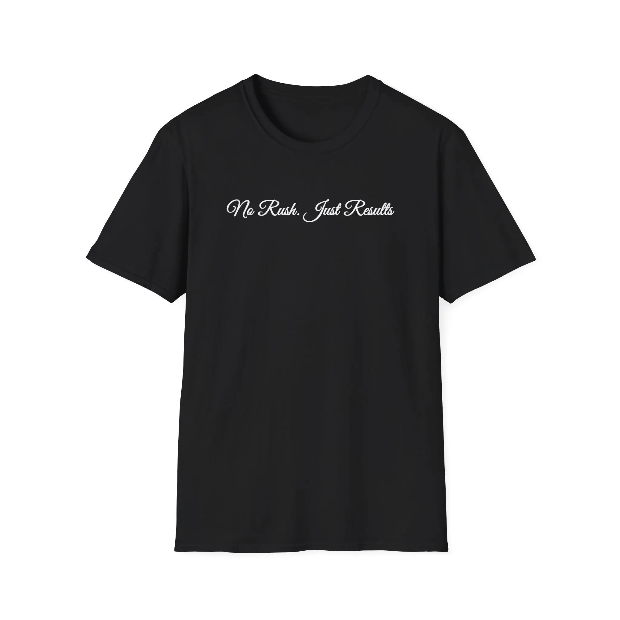 T-Shirt — "No Rush Just Results" Minimal Script Tee Printify