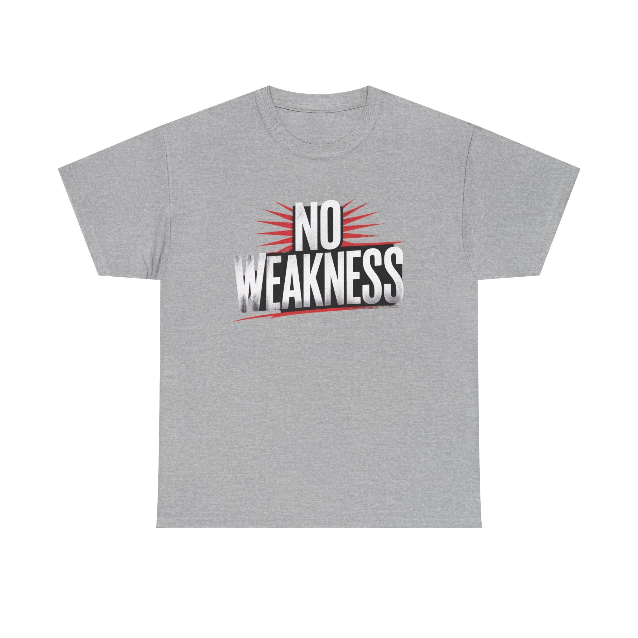No Weakness customer T-shirt