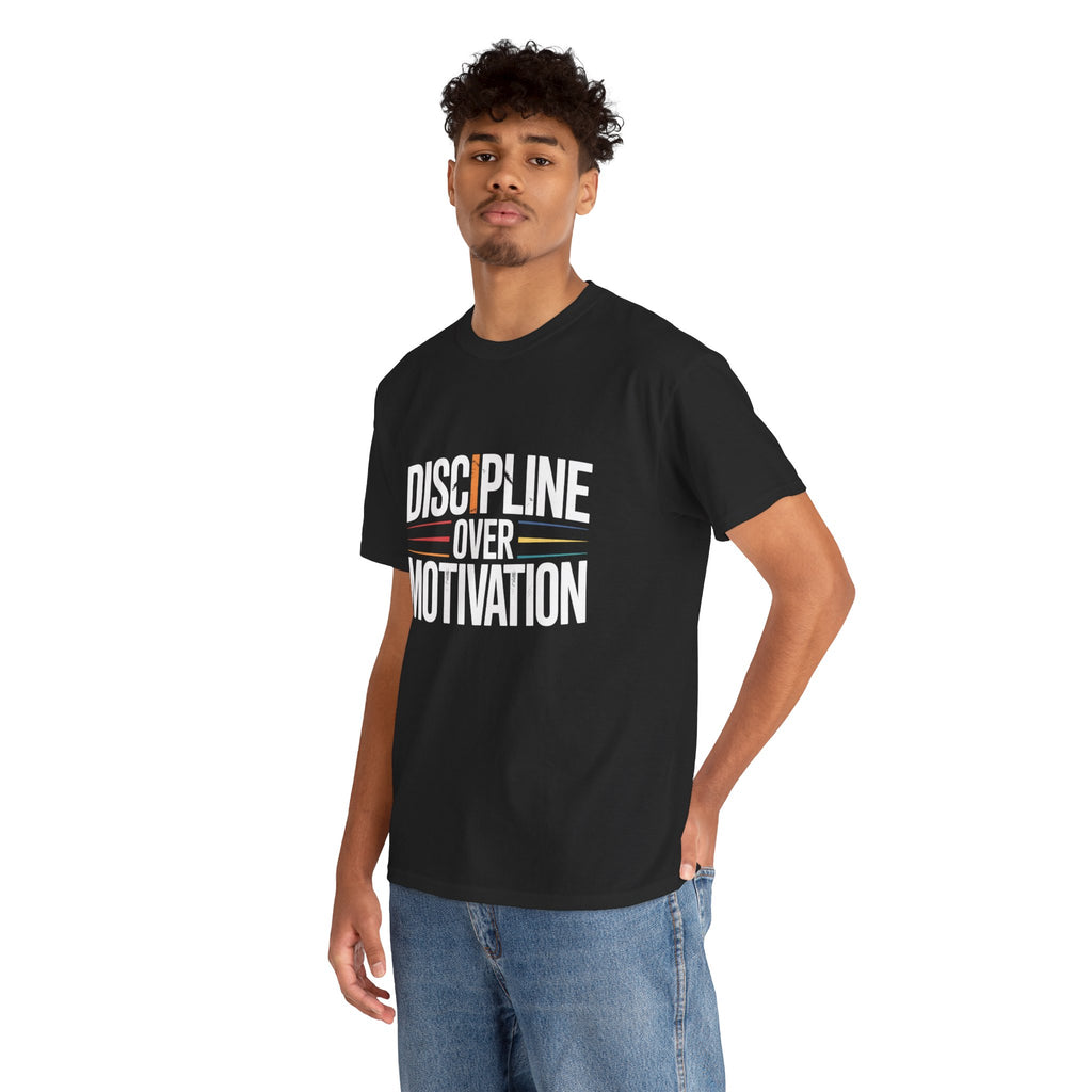 Discipline Over Motivation T-Shirt