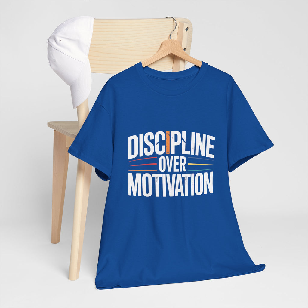 Discipline Over Motivation T-Shirt