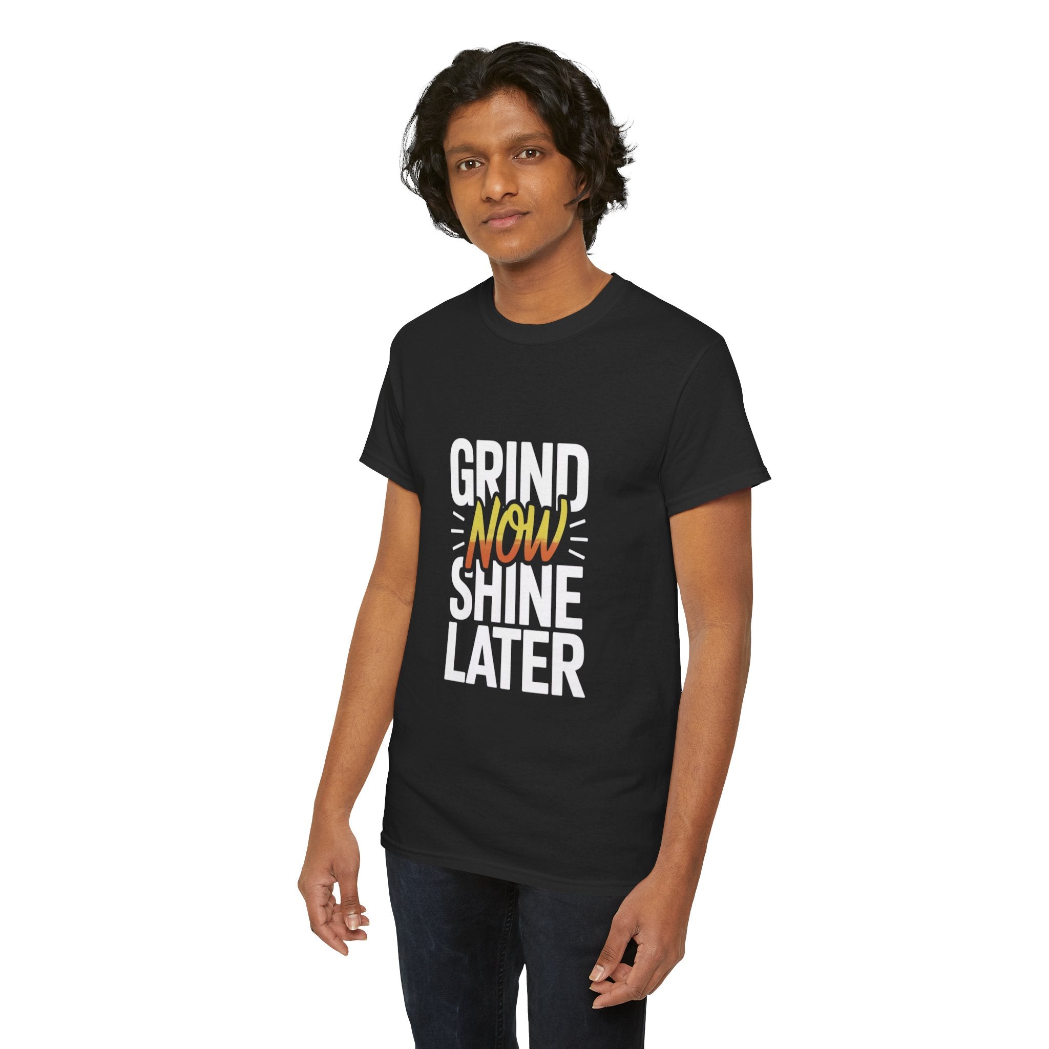 grind now shine later motivational Cotton Tee