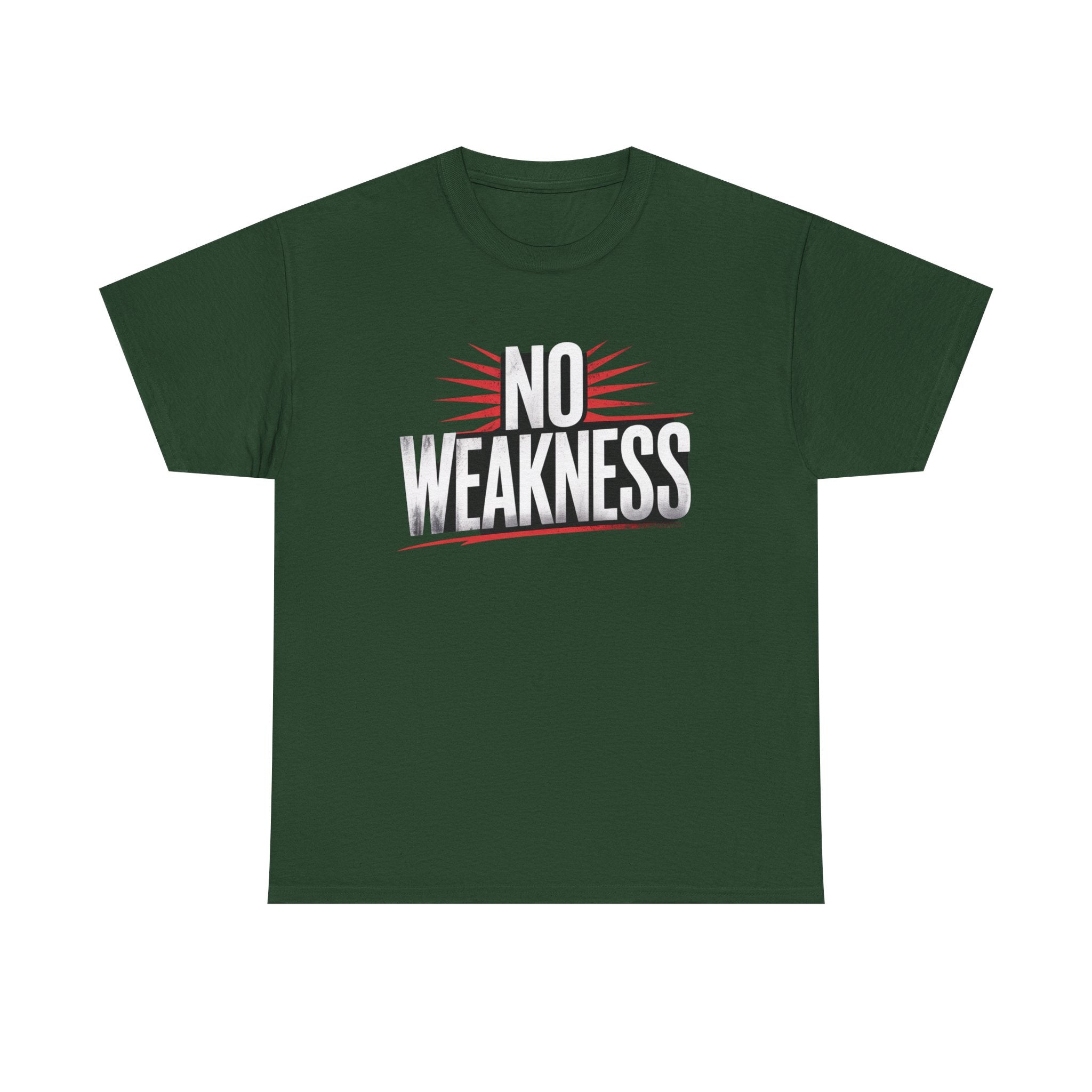 No Weakness customer T-shirt