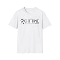 Inspirational Tee — "The Right Time Never Comes Printify
