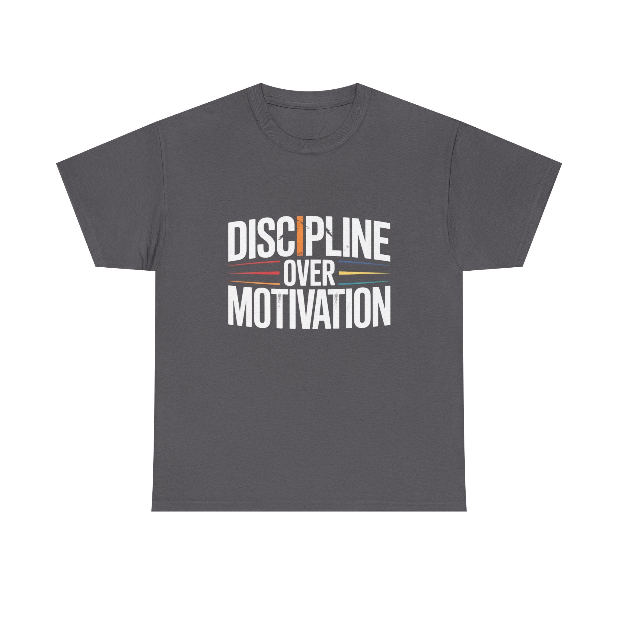 Discipline Over Motivation T-Shirt