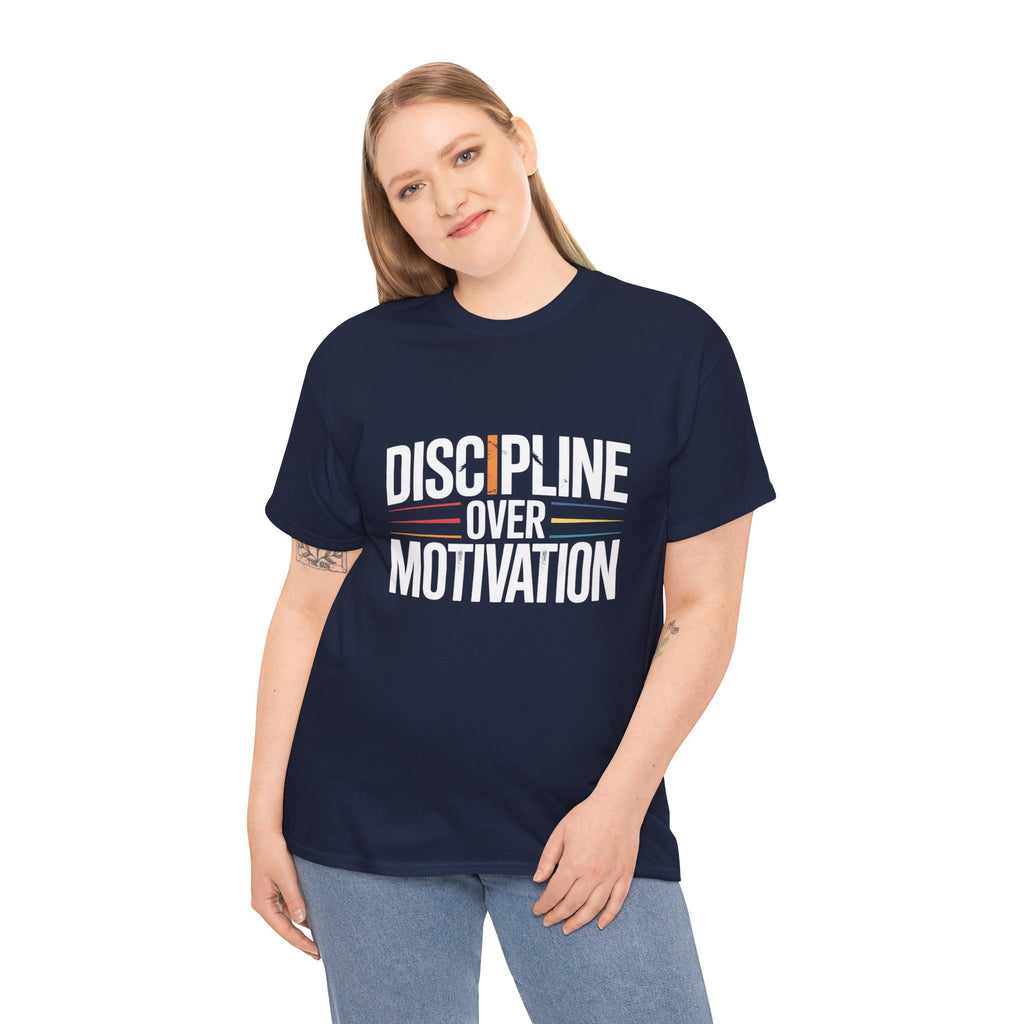 Discipline Over Motivation T-Shirt