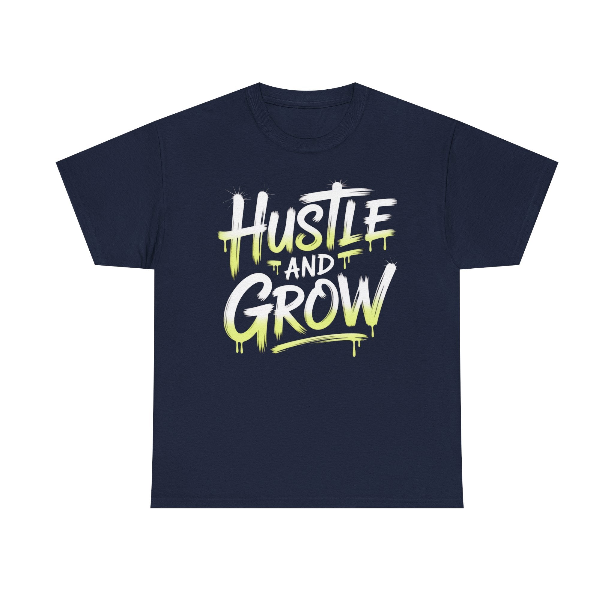 Hustle and Grow Motivational T-Shirt | Premium Cotton