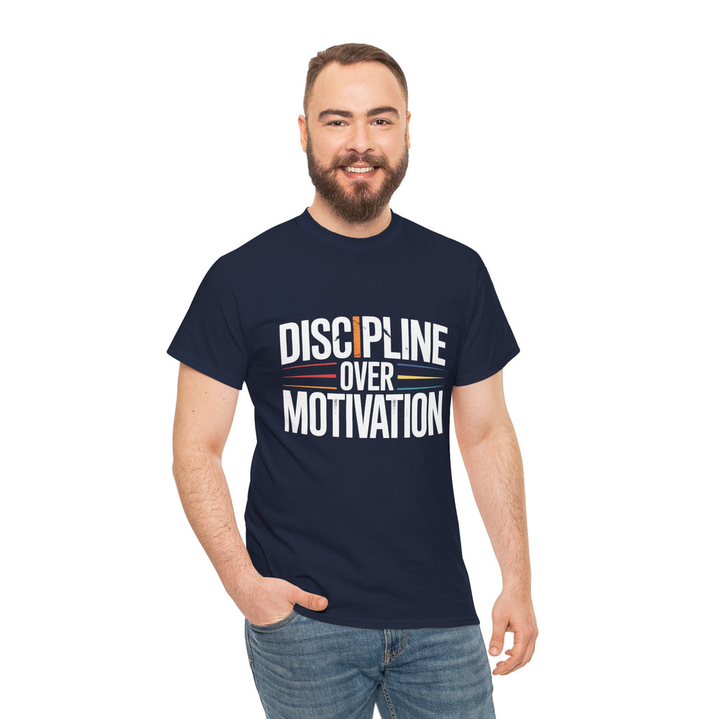 Discipline Over Motivation T-Shirt