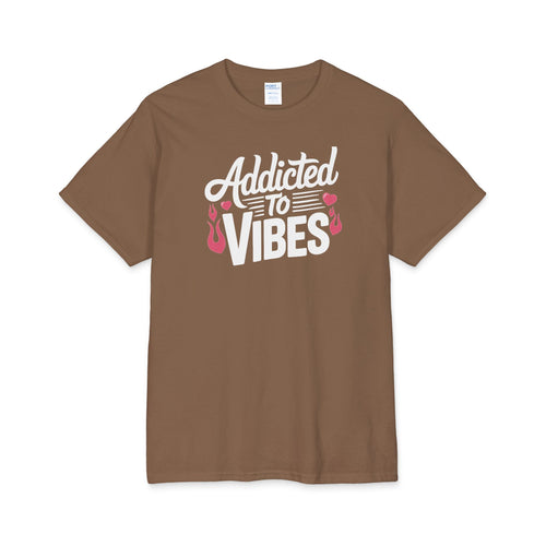 Addicted to Vibes Custom T-Shirt