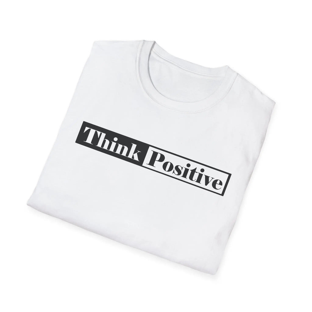 Think Positive T-Shirt Printify